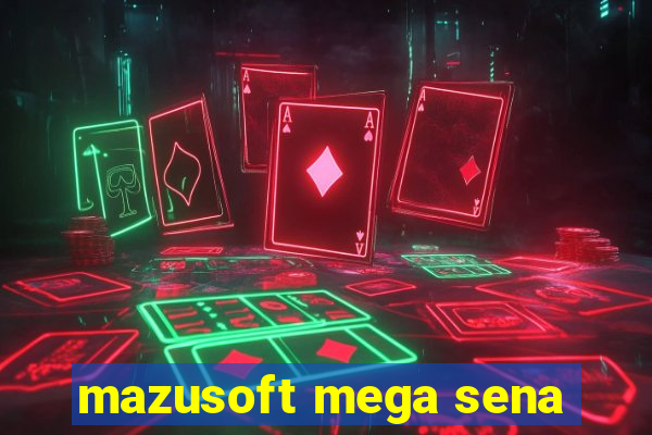 mazusoft mega sena